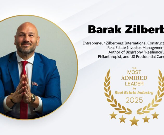 Featuring Barak Zilberberg for The Most Admired Leader in Real Estate Industry - 2025