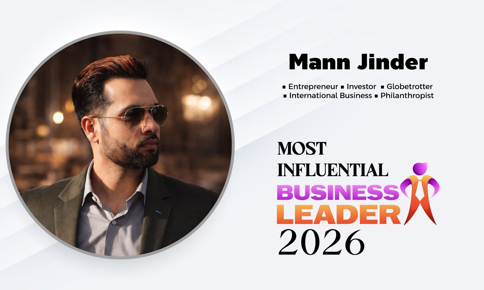 Mann Jinder -Theinfluentialtoday - The Influential Today