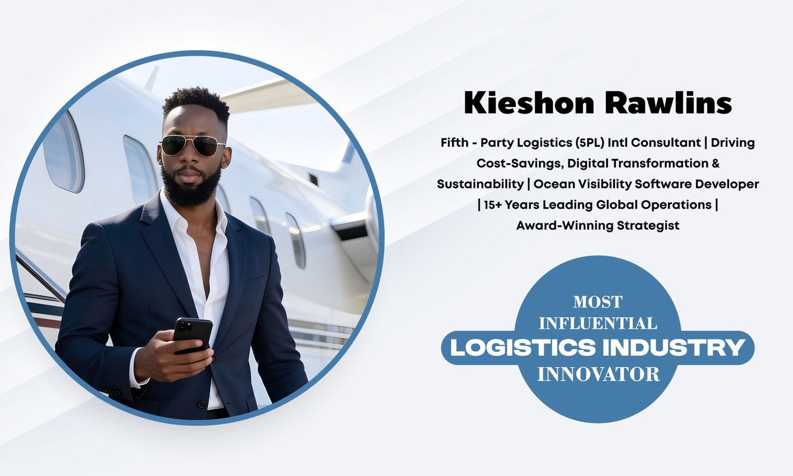 Kieshon Rawlins theinfluentialtoday - The Influential Today Magazine - Most Influential Logistics Industry Innovator - 2026